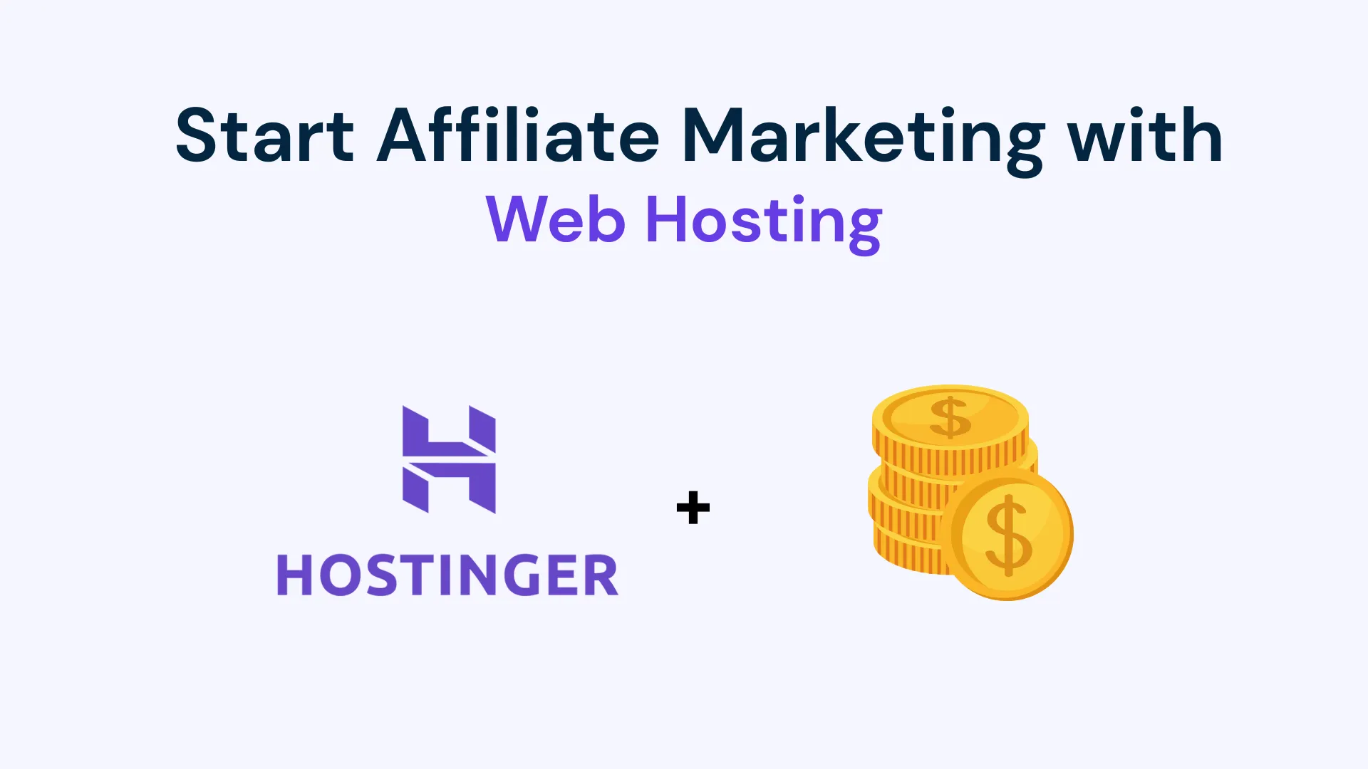 How to Start Affiliate Marketing with Web Hosting